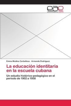 La educación identitaria en la escuela cubana