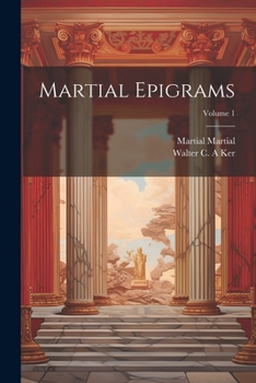 Paperback Martial Epigrams; Volume 1 Book