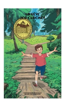 Paperback Un rêve top chrono ! [French] Book