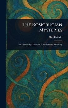 The Rosicrucian Mysteries