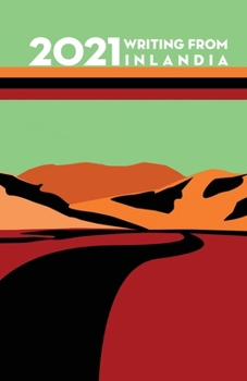 Paperback 2021 Writing from Inlandia Book