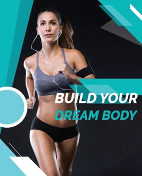 Paperback Build your dream body - Female Athletes Guide Book