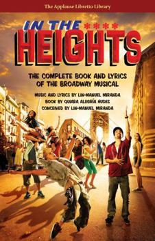 Paperback In the Heights: The Complete Book and Lyrics of the Broadway Musical Book