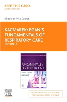 Egan's Fundamentals of Respiratory Care Elsevier eBook on Vitalsource (Retail Access Card)