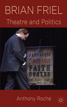 Paperback Brian Friel: Theatre and Politics Book