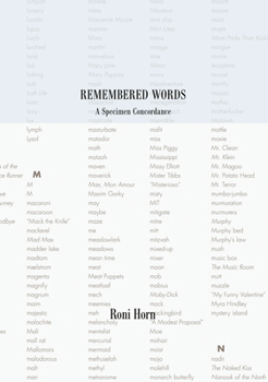 Paperback Roni Horn: Remembered Words, a Specimen Concordance Book
