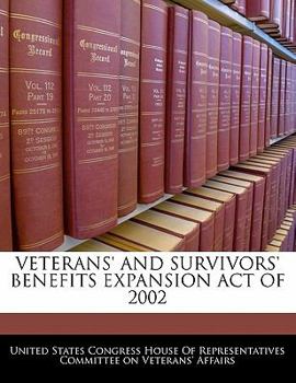Veterans' And Survivors' Benefits Expansion Act Of 2002