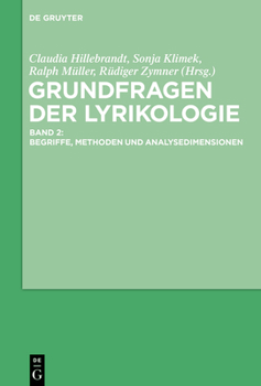 Hardcover Grundfragen Der Lyrikologie 2: Begriffe, Methoden Und Analysedimensionen [German] Book