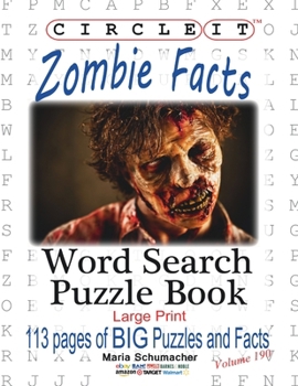 Paperback Circle It, Zombie Facts, Word Search, Puzzle Book [Large Print] Book