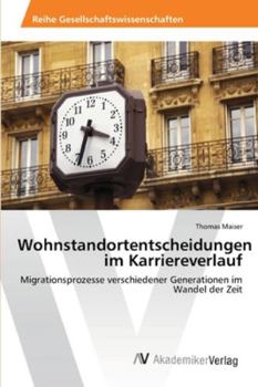 Paperback Wohnstandortentscheidungen im Karriereverlauf [German] Book