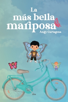 Paperback La más bella mariposa [Spanish] Book
