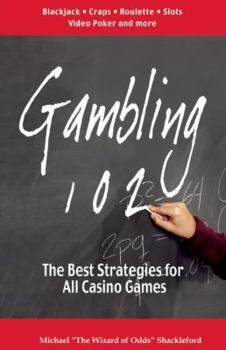 Paperback Gambling 102: The Best Strategies for All Casino Games Book