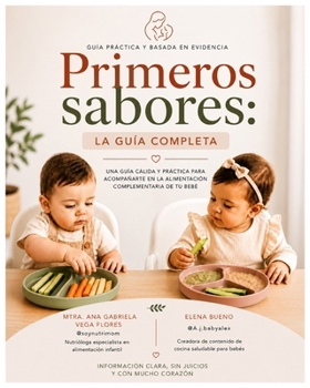 Primeros sabores: la guía completa. (Spanish Edition)
