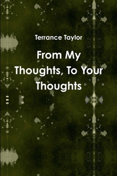 Paperback From My Thoughts, To Your Thoughts Book