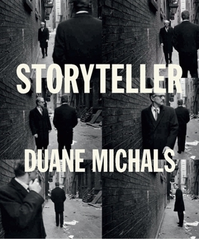 Hardcover Storyteller: The Photographs of Duane Michals Book