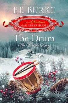 The Drum: The Twelfth Day - Book #12 of the 12 Days of Christmas Mail-Order Brides