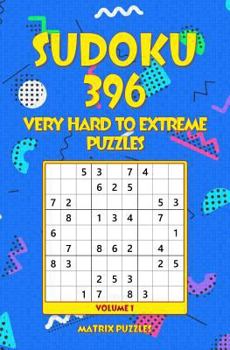 Paperback Sudoku: 396 Very Hard to Extreme Puzzles Book
