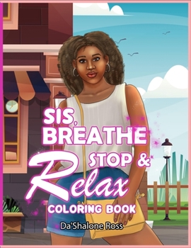 Paperback Sis, Breathe Stop & Relax Book