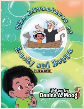 Paperback The Adventures of Lucky and Boppa: Version 2 Book