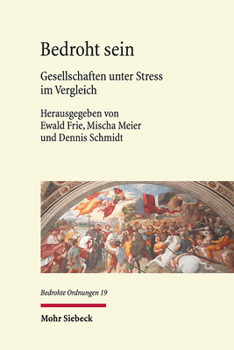 Hardcover Bedroht Sein: Gesellschaften Unter Stress Im Vergleich [German] Book