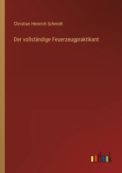 Paperback Der vollständige Feuerzeugpraktikant [German] Book