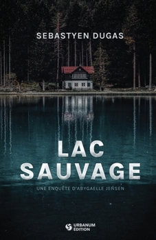 Paperback Lac Sauvage [French] Book