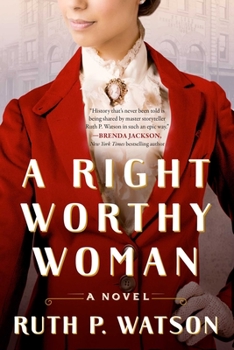 Hardcover A Right Worthy Woman Book