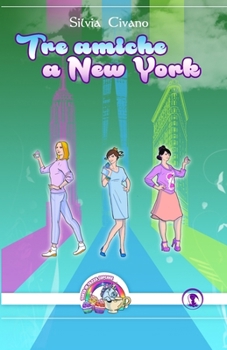 Paperback Tre amiche a New York [Italian] Book