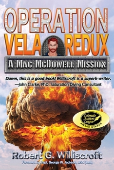 Paperback Operation Vela Redux: A Mac McDowell Mission Book