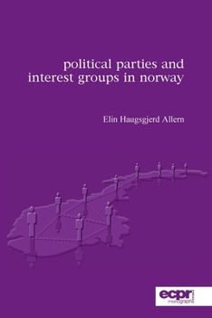 Paperback Political Parties and Interest Groups in Norway Book