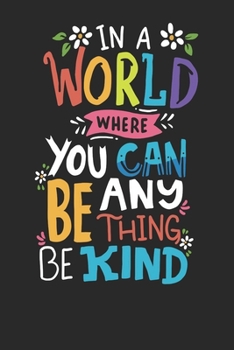 Paperback Notebook: Be Kind Dot Grid 6x9 120 Pages Book