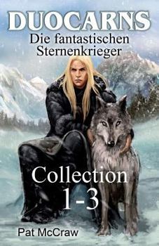 Paperback Duocarns - Die fantastischen Sternenkrieger: Collection 1-3 [German] Book