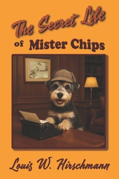 The Secret Life of Mister Chips