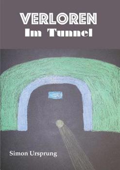 Paperback Verloren Im Tunnel [German] Book