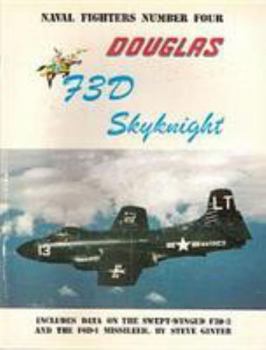 Douglas F3D Skyknight - Naval Fighters Number Four - Book #4 of the Naval Fighters