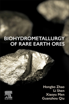 Paperback Biohydrometallurgy of Rare Earth Ores Book