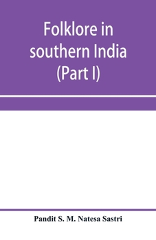 Paperback Folklore in southern India (Part I) Book