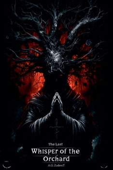 The Last Whisper of the Orchard (The Path of None)