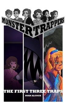 Paperback Monster Trappers - The First Three Traps Book