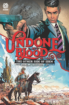 Paperback Undone by Blood Vol. 2: Or the Other Side of Eden Book