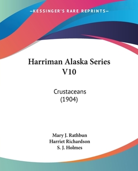 Paperback Harriman Alaska Series V10: Crustaceans (1904) Book