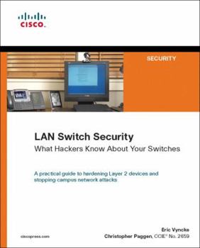 Paperback LAN Switch Security: What Hackers Know about Your Switches Book