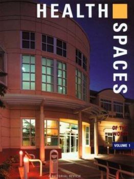 Hardcover Health Spaces: A Pictorial Review, Volume 1 Book