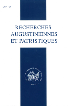 Paperback Recherches Augustiniennes Et Patristiques 38/2018 [French] Book