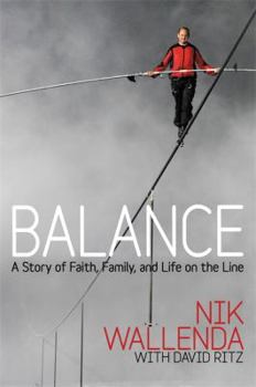Balance: A Story of Faith, Family, and Life on the Line