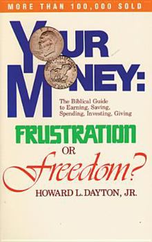 Paperback Your Money: Frustration or Freedom Book