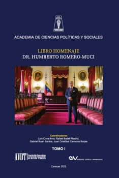 Paperback LIBRO HOMENAJE AL DR. HUMBERTO ROMERO MUCI, TOMO I (de IV) [Spanish] Book