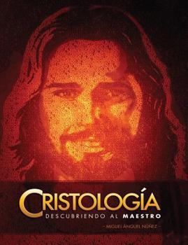 Paperback Cristología: Descubriendo al Maestro [Spanish] Book