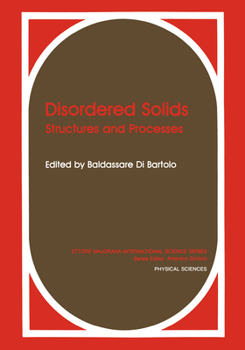 Hardcover Disordered Solids: Structures and Processes Book