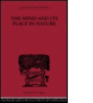 Paperback The Mind and its Place in Nature Book